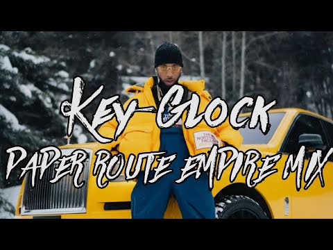 Key Glock - Paper Route Empire Mix