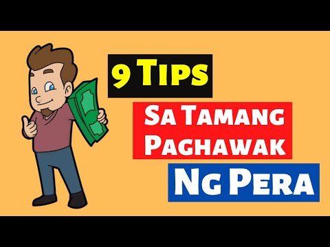 , title : '9 Tips sa Tamang Paghawak ng Pera Para Mabilis Makaipon l Paano Mag Manage Ng Pera