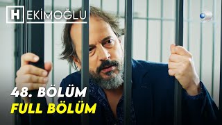 Hekimoğlu 48. Bölüm | FULL BÖLÜM