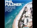 Phil Fuldner Miami Pop 