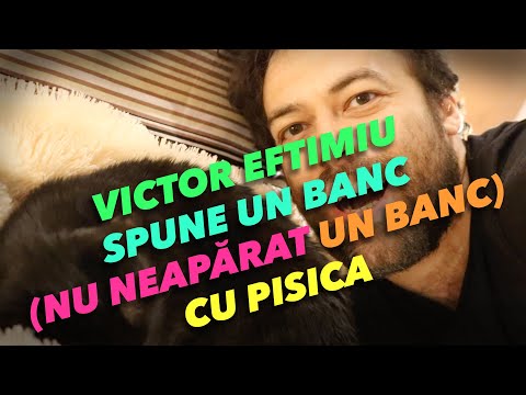 Victor Eftimiu spune un banc (nu neapărat un banc) cu pisica
