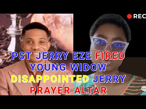 YOUNG WIDOW FIRE PASTOR JERRY EZE