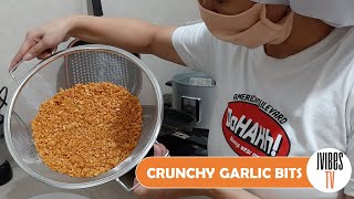 How to make Crunchy Garlic Bits