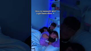 How To Instantly Give A Girl Butterflies🥰 #shorts