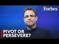 Pivot Or Persevere Slack Founder S Advice On Knowing When To Quit Forbes