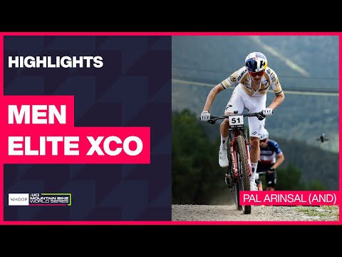 Pal Arinsal - Men Elite XCO Highlights | 2025 WHOOP UCI Mountain Bike World Cup