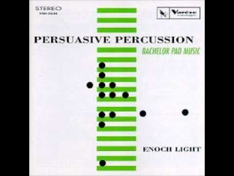 Enoch Light - Persuasive Percussion - I'm in the Mood for Love