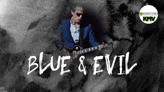 Blue &amp; Evil by Joe Bonamassa, a Music Video | Печальный и злой, Джо Бонамасса, клип