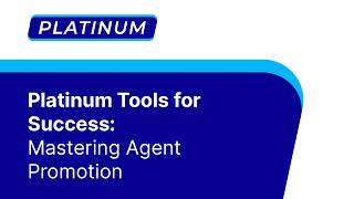 Platinum Tools for Success: Mastering Agent Promotion