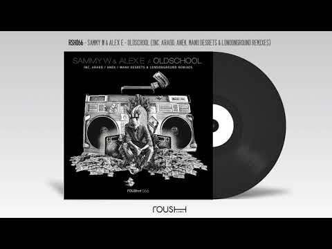 Sammy W & Alex E - Diggin (Manu Desrets & Londonground Remix)