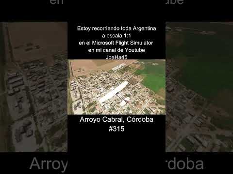 Comenten por donde quieren que pase 🇦🇷 #arroyocabral #cordoba #argentina #microsoftflightsimulator