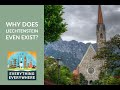 Why Does Liechtenstein Even Exist?