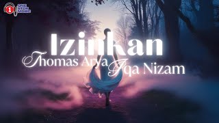Download lagu Dengerin Lagu Ini Bisa Bikin Baper! Izinkan by Thomas Arya & Iqa Nizam (Lirik Video #Trending) mp3