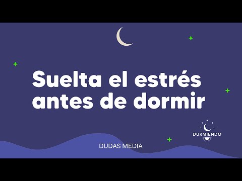 Suelta el estrés antes de dormir | Durmiendo Podcast