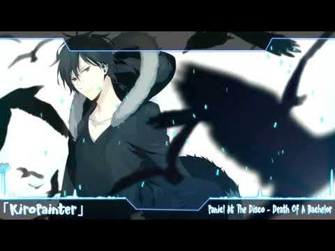 Nightcore - Death Of A Bachelor
