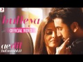 Bulleya Ae Dil Hai Mushkil Aishwarya Ranbir Anushka Fawad