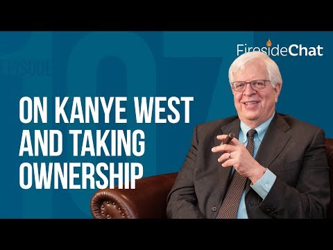 Fireside Chat Ep. 107 — On Kanye West and Taking Ownership | Fireside Chat