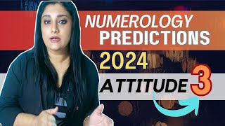 Numerology Predictions 2024 for Attitude Number 3 | InnerWorldRevealed