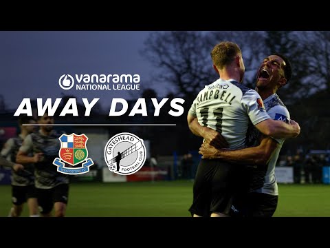 A HUGE three points at Grosvenor Vale 👊 | Wealdstone 1-2 Gateshead | AWAY DAYS