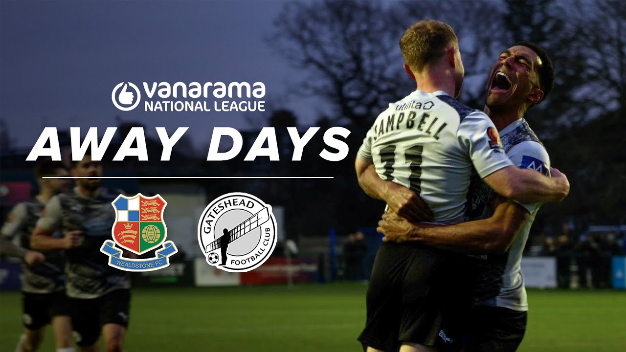 A HUGE three points at Grosvenor Vale 👊 | Wealdstone 1-2 Gateshead | AWAY DAYS