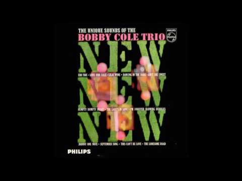 Bobby Cole, "Sinatra's Favorite Saloon Singer," -- September Song, Bobby Cole and his Trio (1960)
