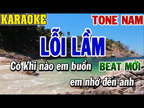 Karaoke Lỗi Lầm Tone Nam | Karaoke Beat | 84