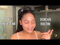 My Basic Night Time Skincare Routine