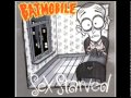 Batmobile - The Living Have More Fun 