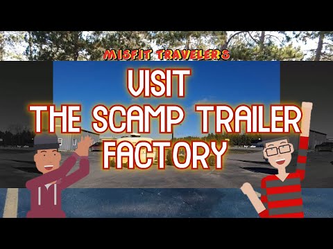 Misfit Travelers: Visit The Scamp Trailer Factory
