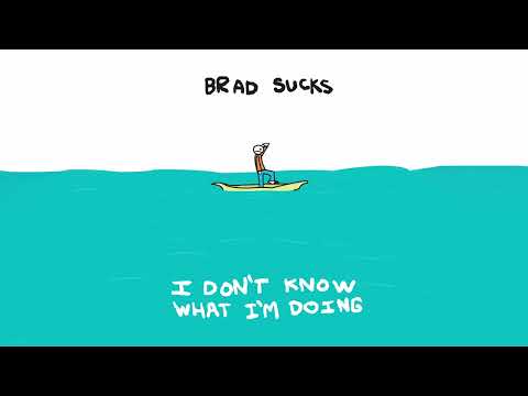 Brad Sucks - I Don't Know What I'm Doing (Remastered)