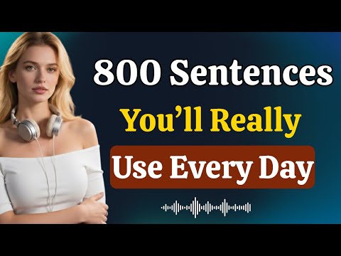 800 Real-Life English Sentences | Speak Confidently in Any Situation