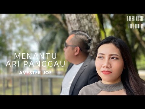 Menantu Ari Panggau - Avester Joe (Official Music Video)