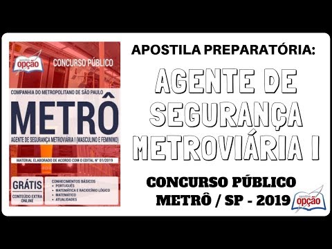 Apostila Agente de Segurança Metroviária I - Concurso METRÔ / SP - 2019 (Apostilas Opção)