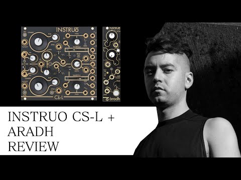 THE MOST COMPLEX OSCILLATOR: INSTRUO CS-L (+ ARADH!)