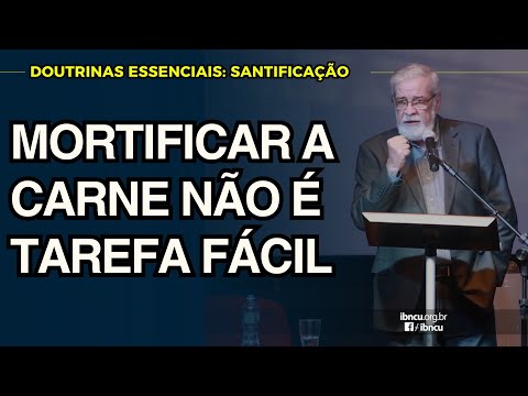 3. Doctrine of Sanctification | Augustus Nicodemus