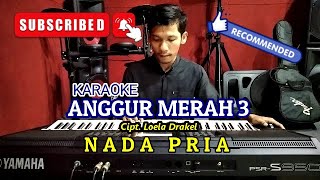 Download lagu ANGGUR MERAH 3 - ANOE DRAKEL || KARAOKE PRIA mp3 Download lagu ANGGUR MERAH 3 - ANOE DRAKEL || KARAOKE PRIA mp3