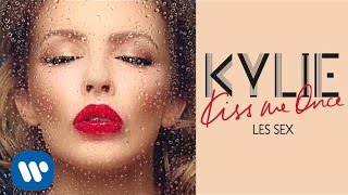 Kylie Minogue - Les Sex - Kiss Me Once