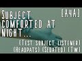 A4A Subject Comforted At Night Test Subject Listener Headpats Sedated Tw