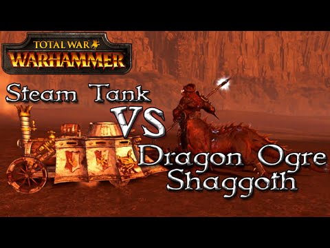 Steam Tank vs Dragon Ogre Shaggoth - Total War: Warhammer - 1v1 Unit Battles