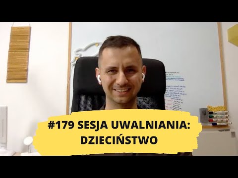 179# uwalnianie emocji: DZIECIŃSTWO - EMOCJE I URAZY
