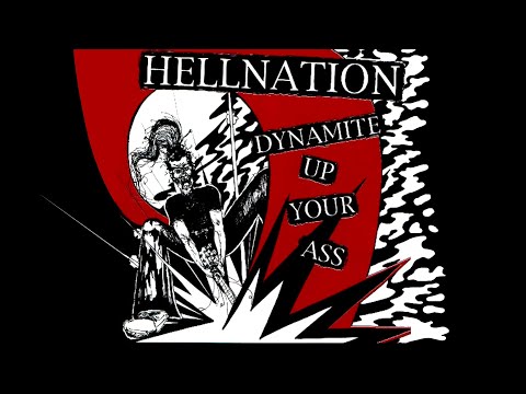 Hellnation Dynamite Up Your Ass 2002