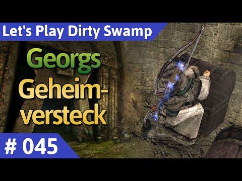 Dirty Swamp deutsch (Gothic 2) Teil 45 - Georgs Geheimversteck Let's Play