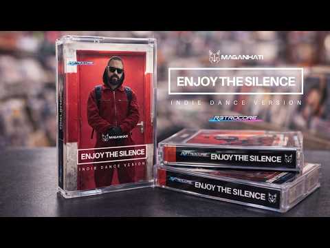 Maganhati Ft. R3TRO CORE - Enjoy The Silence (Indie Dance Edit Version) #enjoythesilence #indiedance