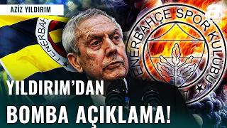 Aziz Yıldırım Ezber Bozdu: Yıldız Değil Kupa Sözü!