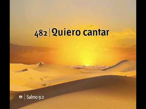 482 Quiero Cantar