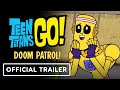 Teen Titans Go! and Doom Patrol - Official First Look Trailer | DC FanDome 2021
