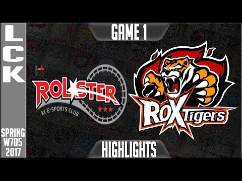 KT Rolster vs ROX Tigers Highlights Game 1 - LCK Week 7 Day 5 Spring 2017 KT vs ROX G1