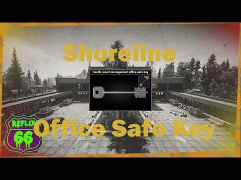 .12 Shoreline Health Resort Management Office Key Guide - Reflix66 - Escape From Tarkov