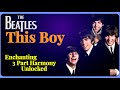 Enchanting 3-Part Harmony Unlocked: The Beatles 'This Boy' New 2024 True Stereo Remix #thebeatles