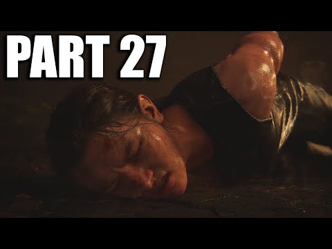 The Last Of Us 2 - GamePlay Part 27 - Full Walktrough 100% (PS4 Pro)